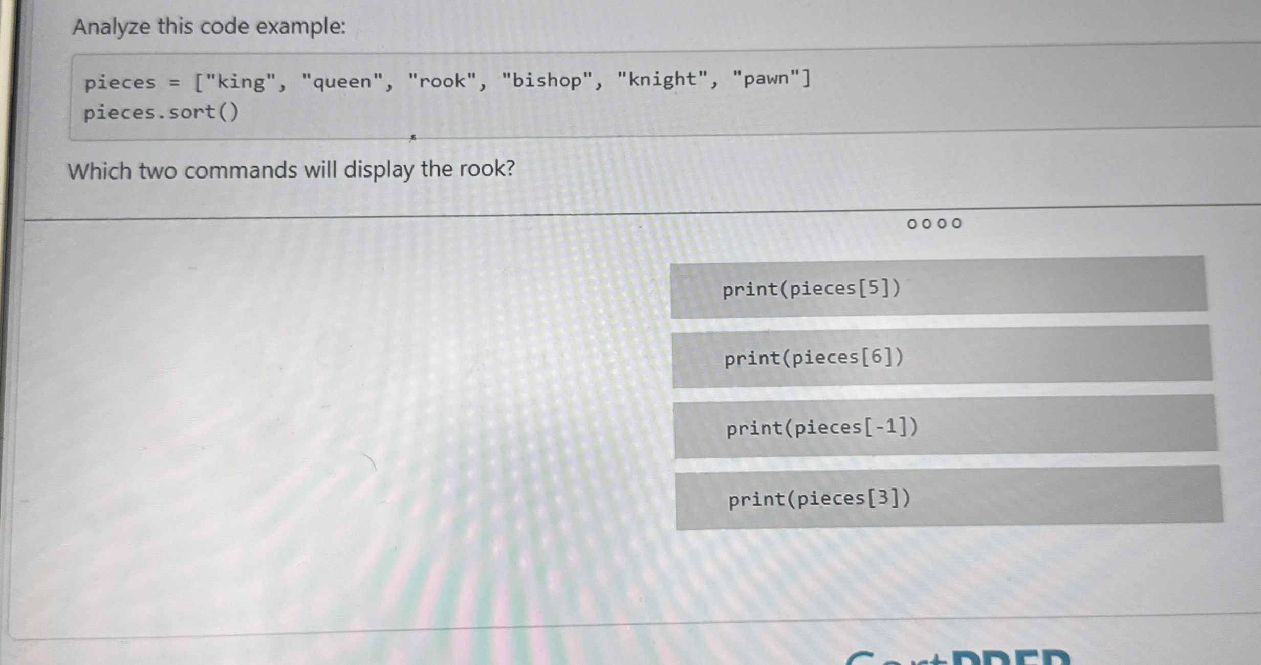 Analyze this code example:Which two commands will