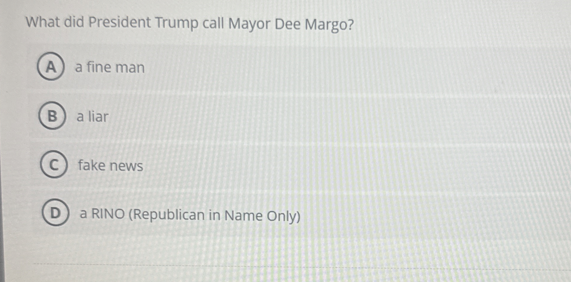What did President Trump call Mayor Dee Margo? a