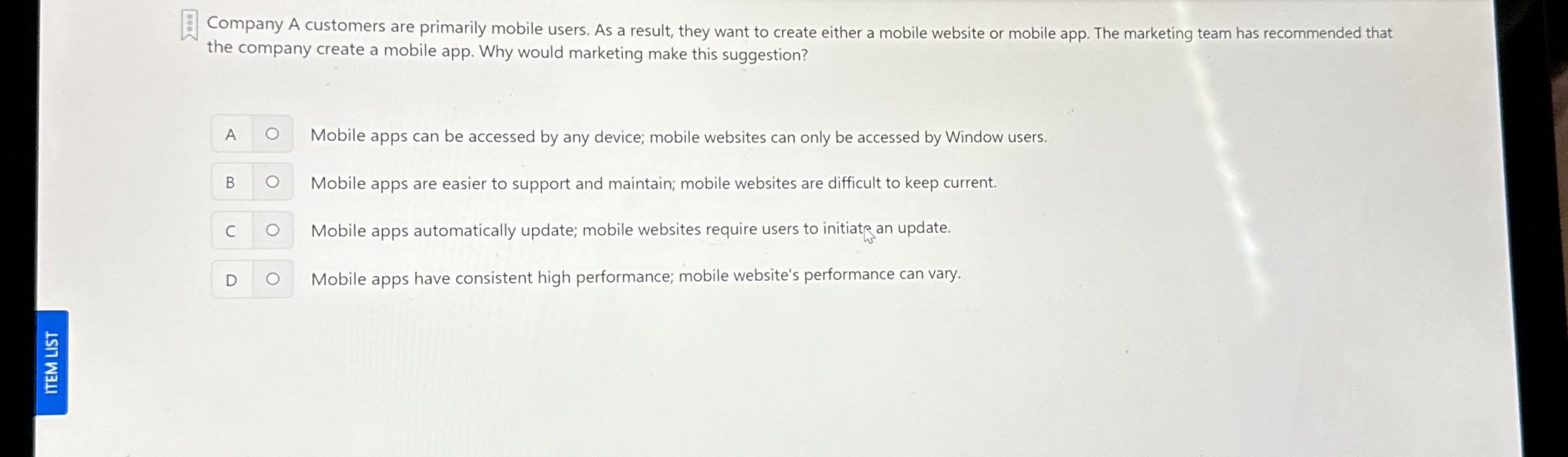 Company A customers are primarily mobile users.
