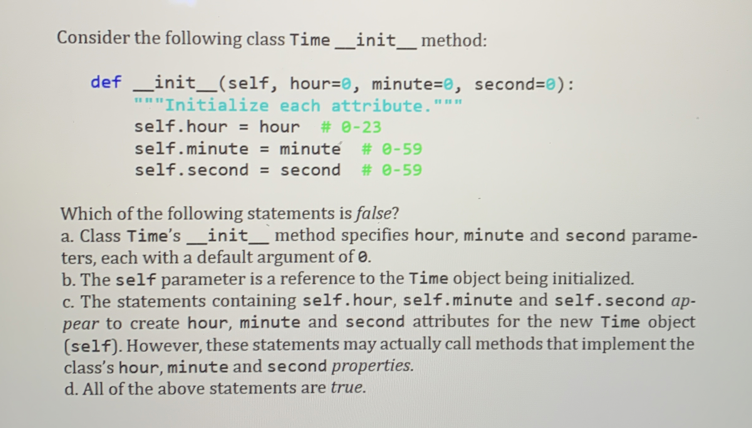 Consider the following class Time q , init q ,