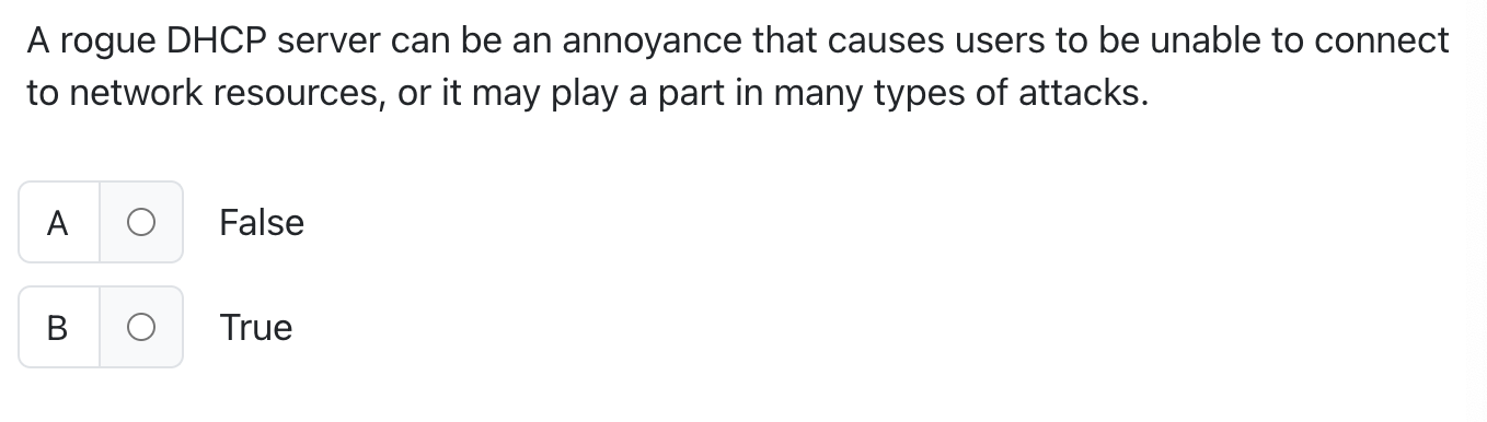 A rogue DHCP server can be an annoyance that