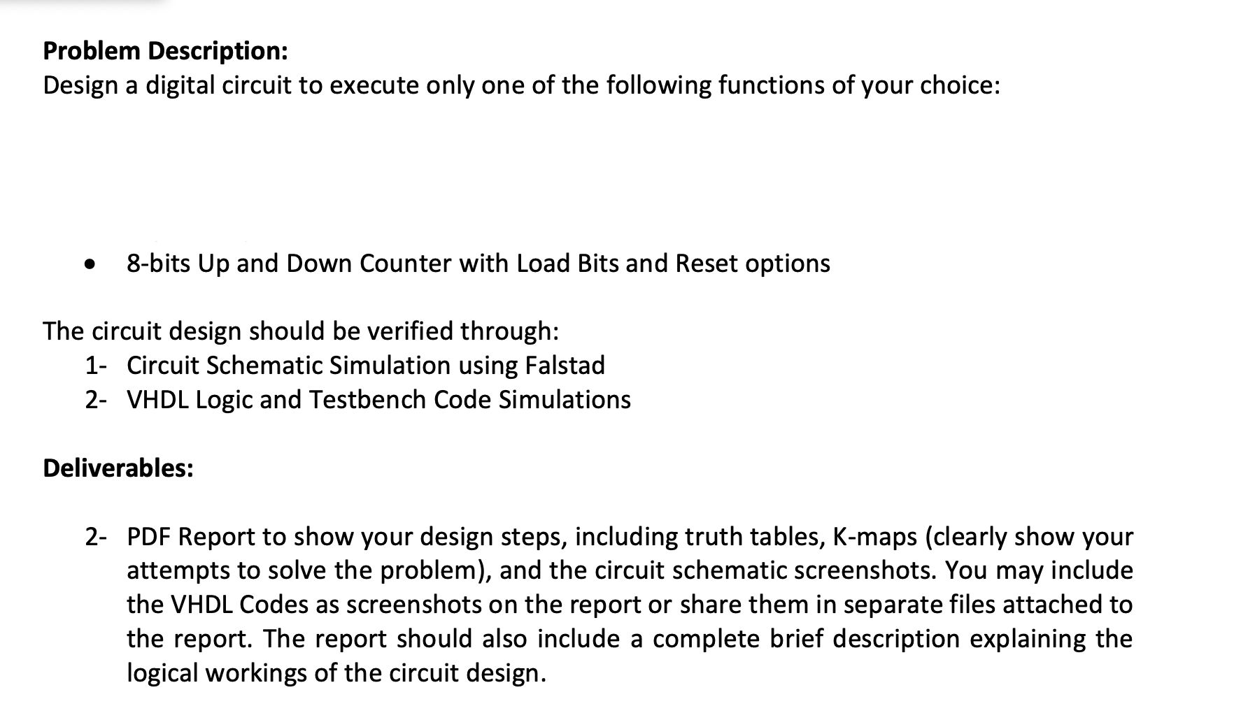 Problem Description: Design a digital circuit to