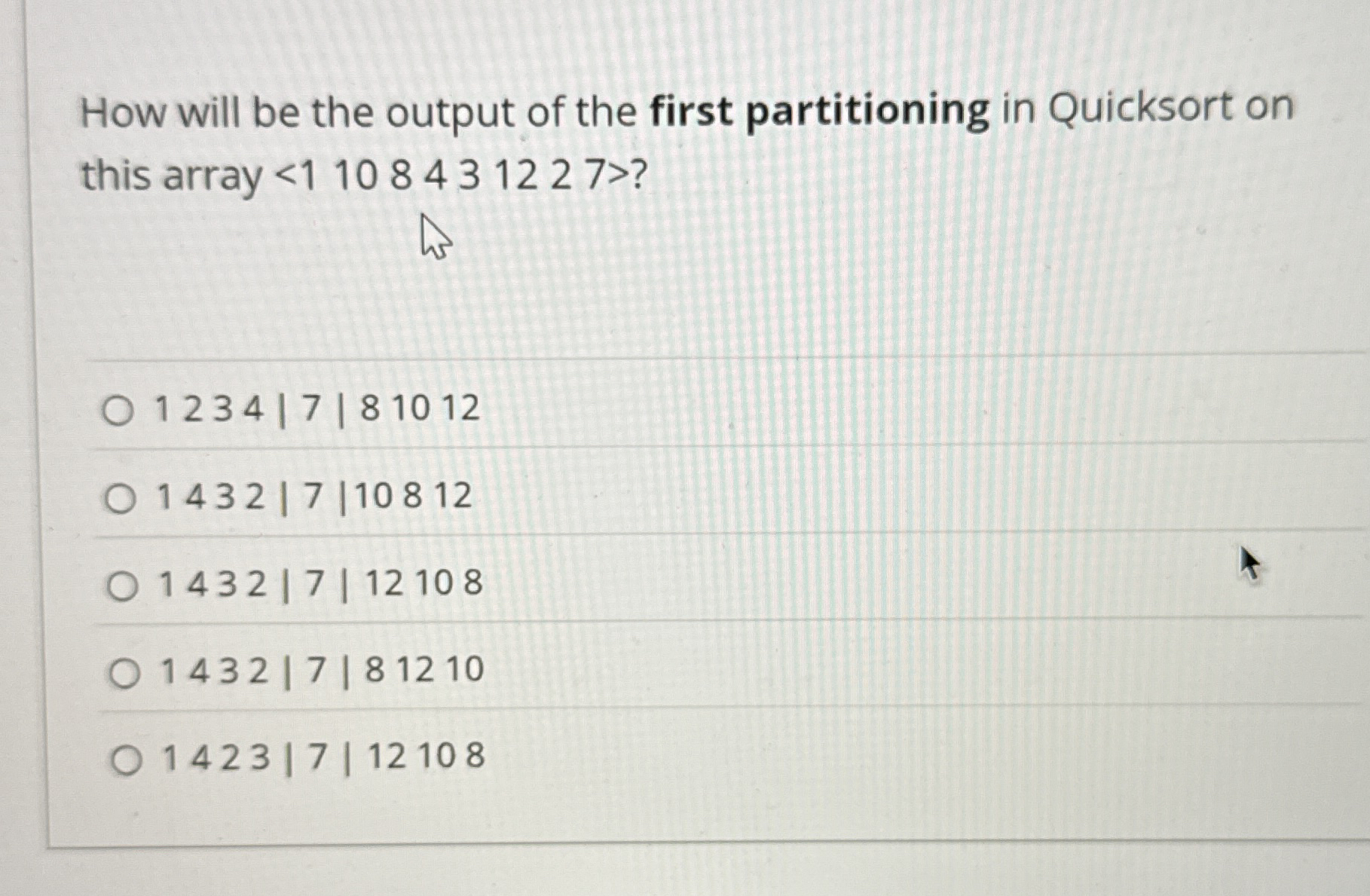 How will be the output of the first partitioning