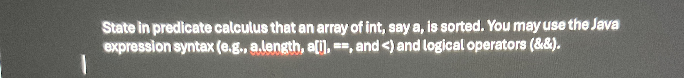 State in predicate calculus that an array of int,