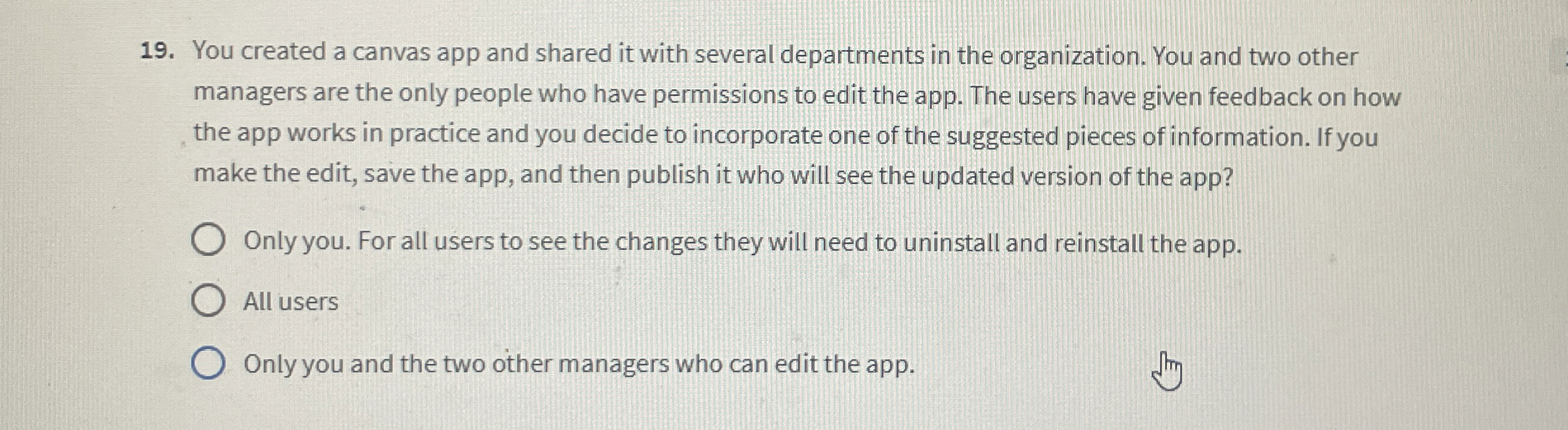 You created a canvas app and shared it with