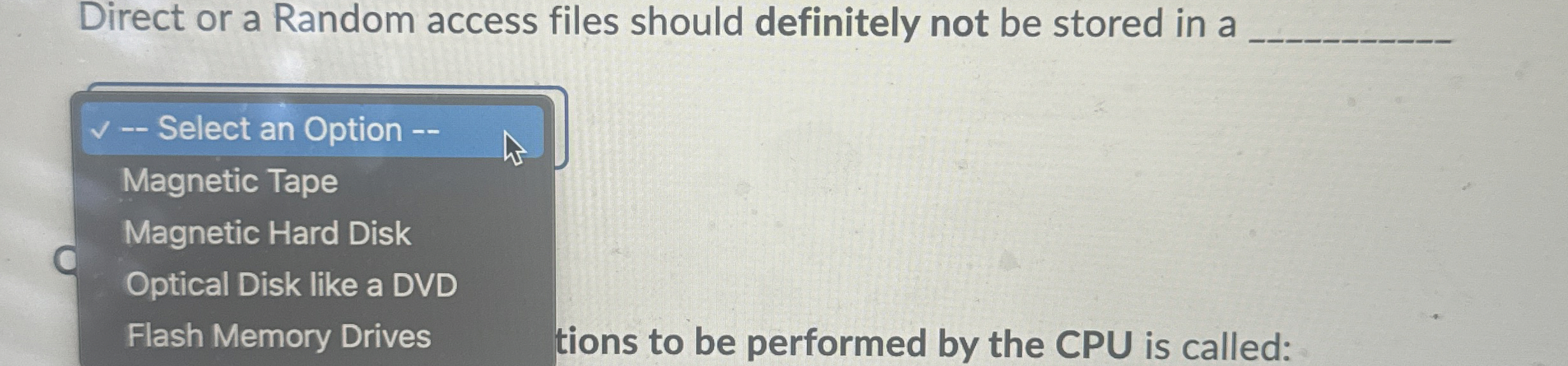 Direct or a Random access files should definitely