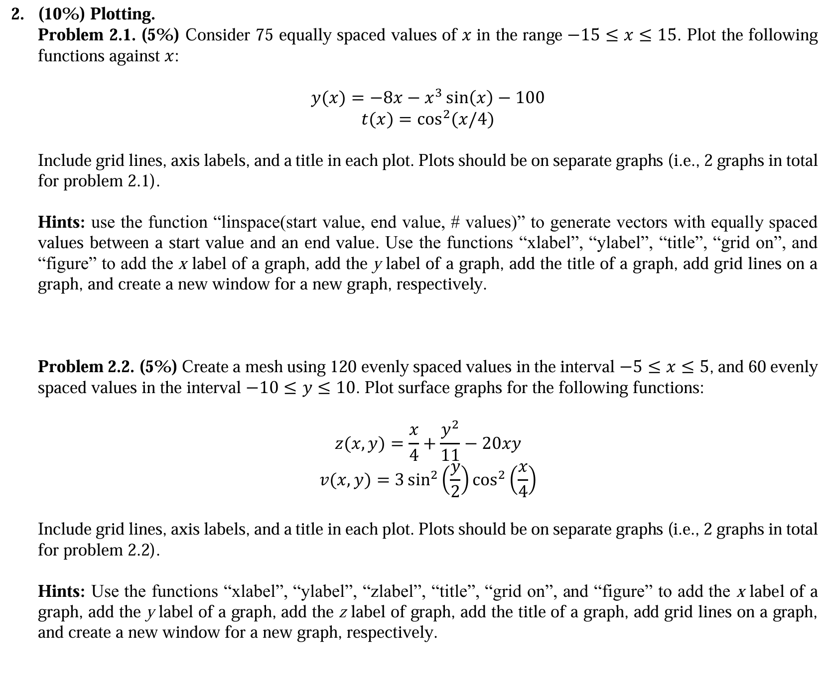 ( 1 0 % ) Plotting. Problem 2 . 1 . ( 5 % )