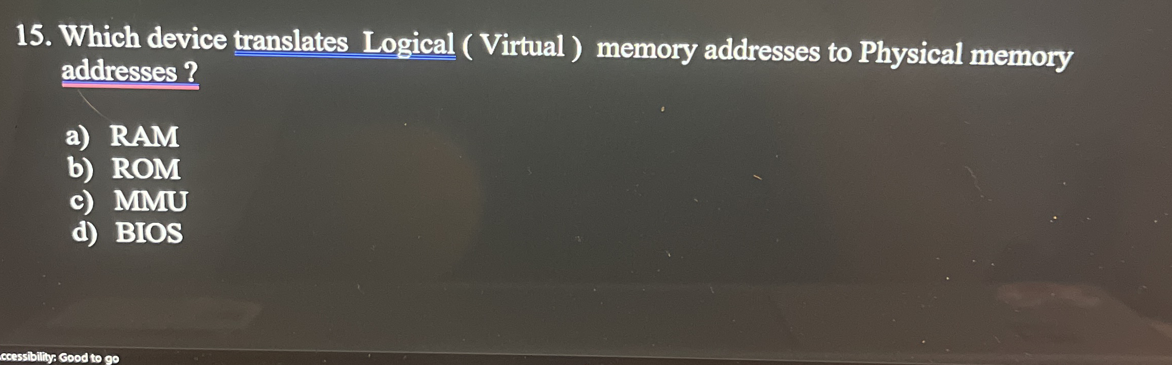 Which device translates Logical ( Virtual )