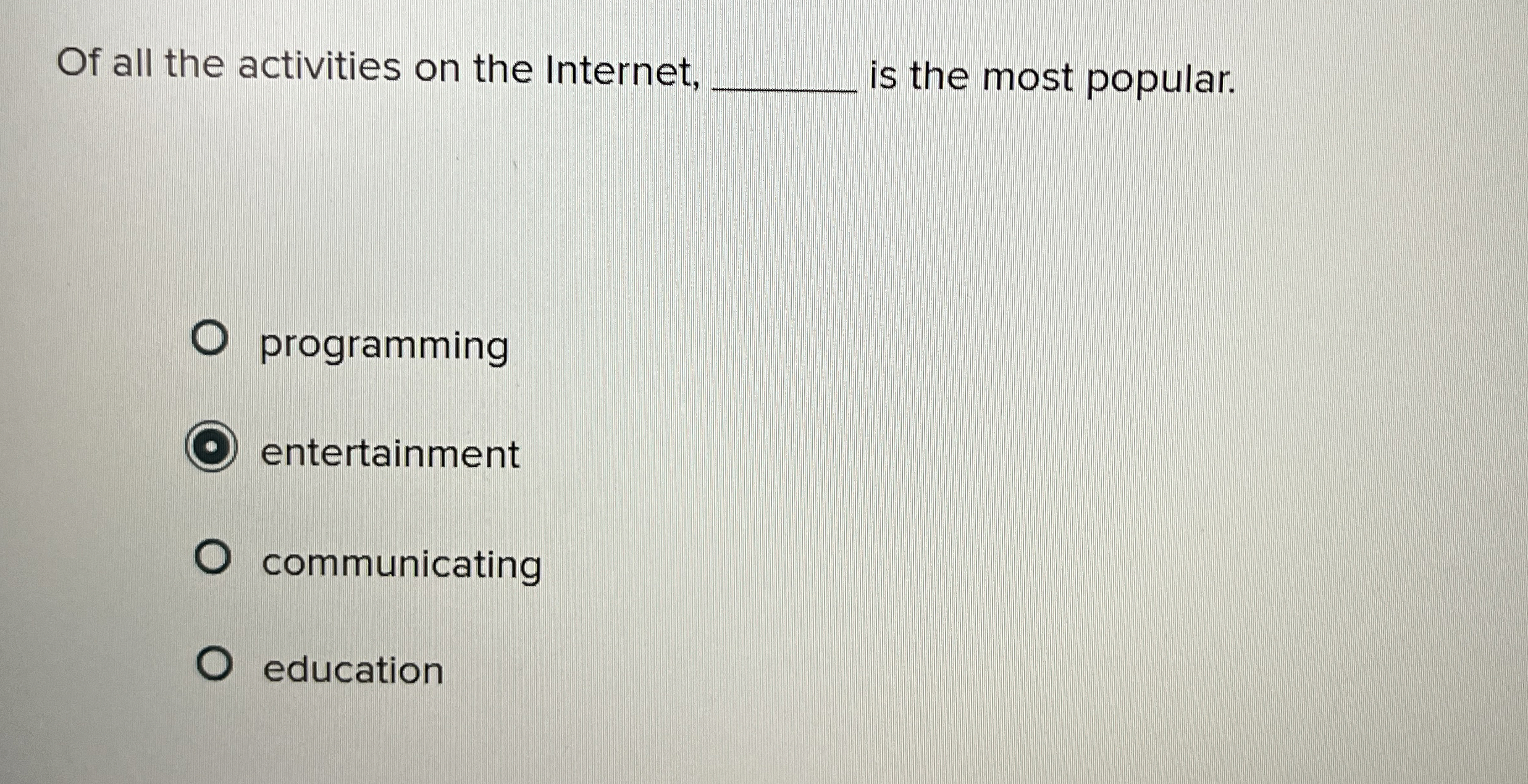 Of all the activities on the Internet, q , is the