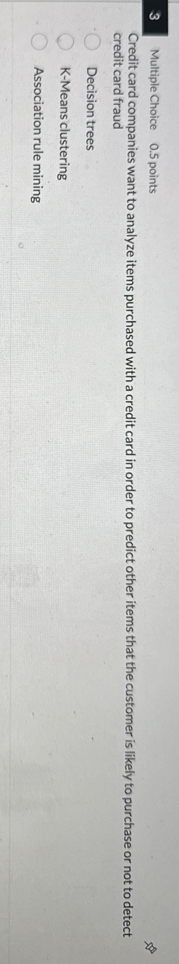 3 Multiple Choice 0 . 5 points Credit card