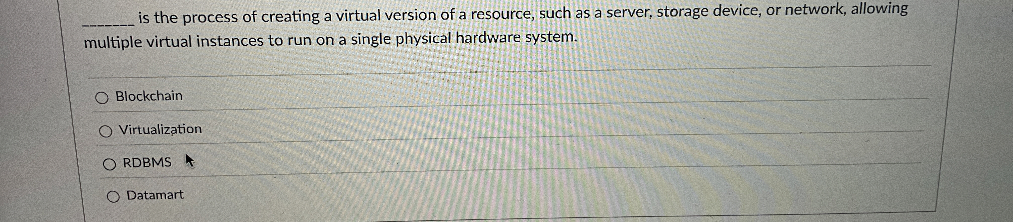 is the process of creating a virtual version of a