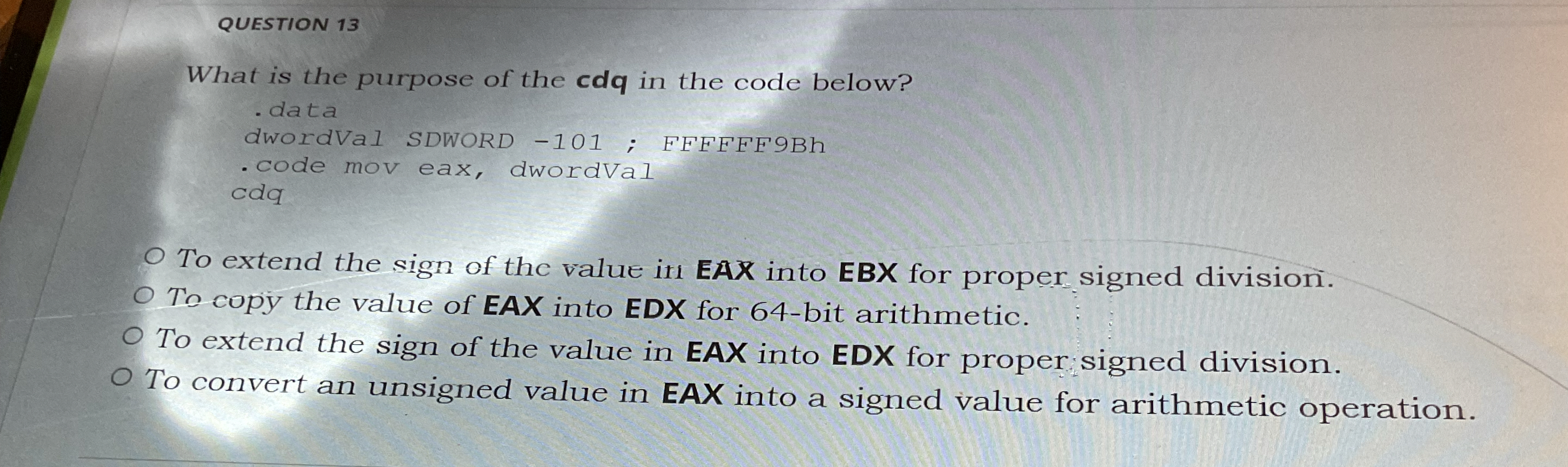 QUESTION 1 3 What is the purpose of the cdq in