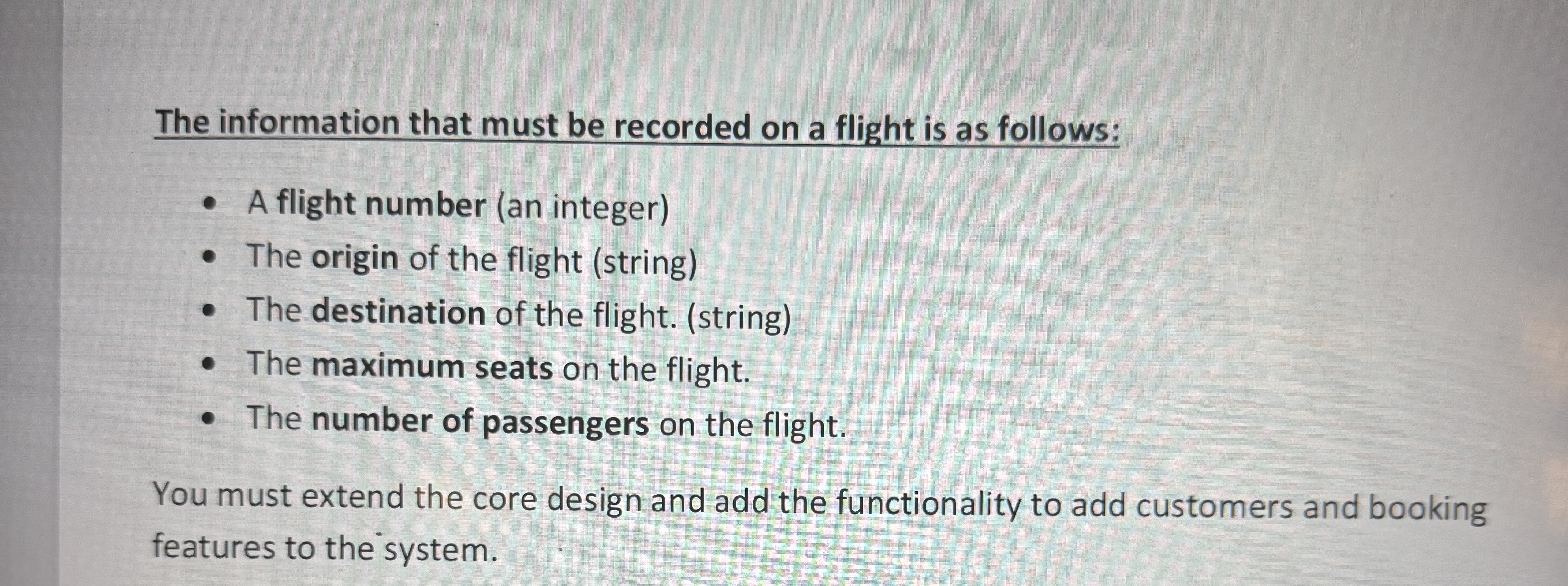The information that must be recorded on a flight