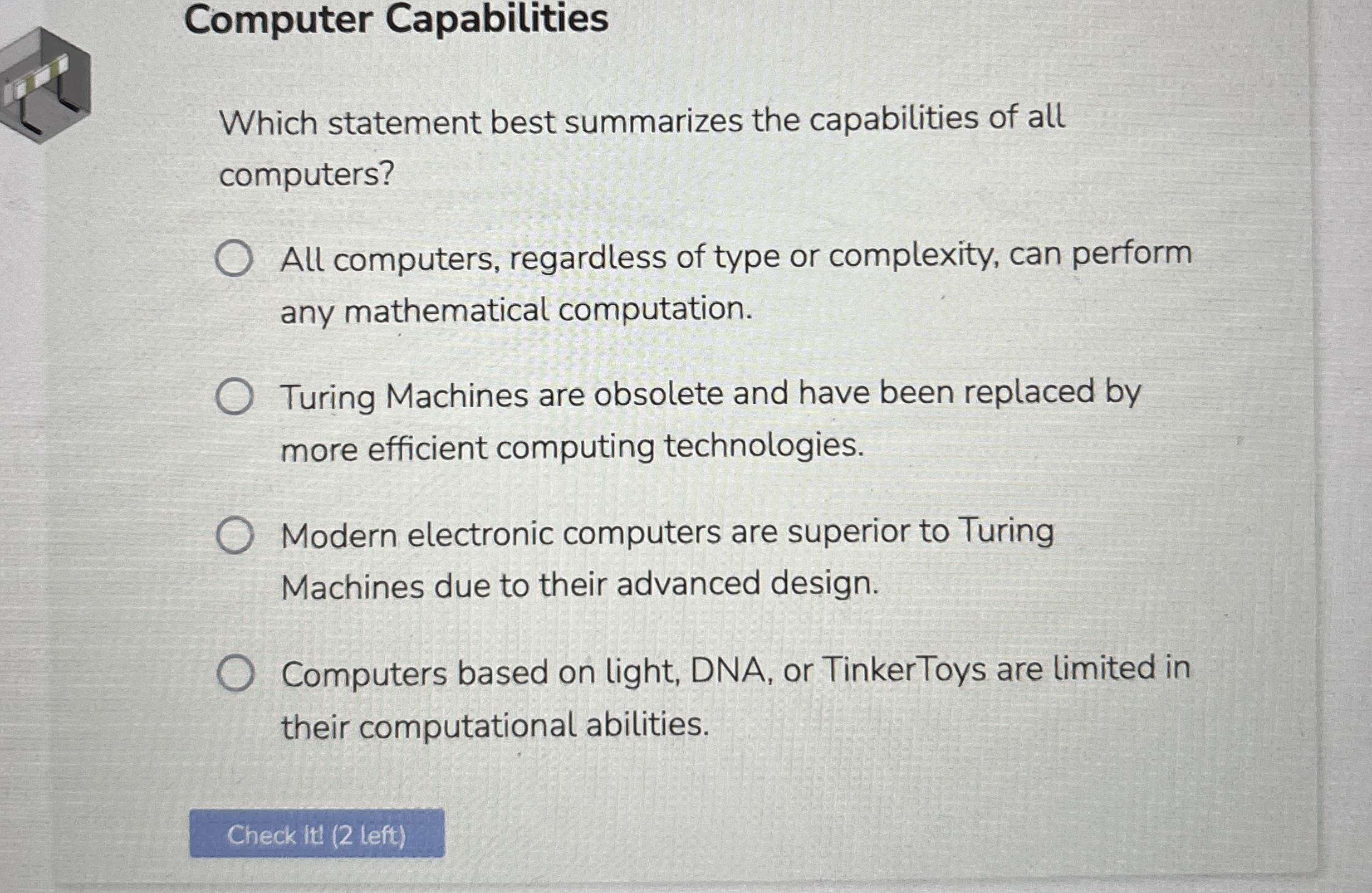Computer Capabilities Which statement best