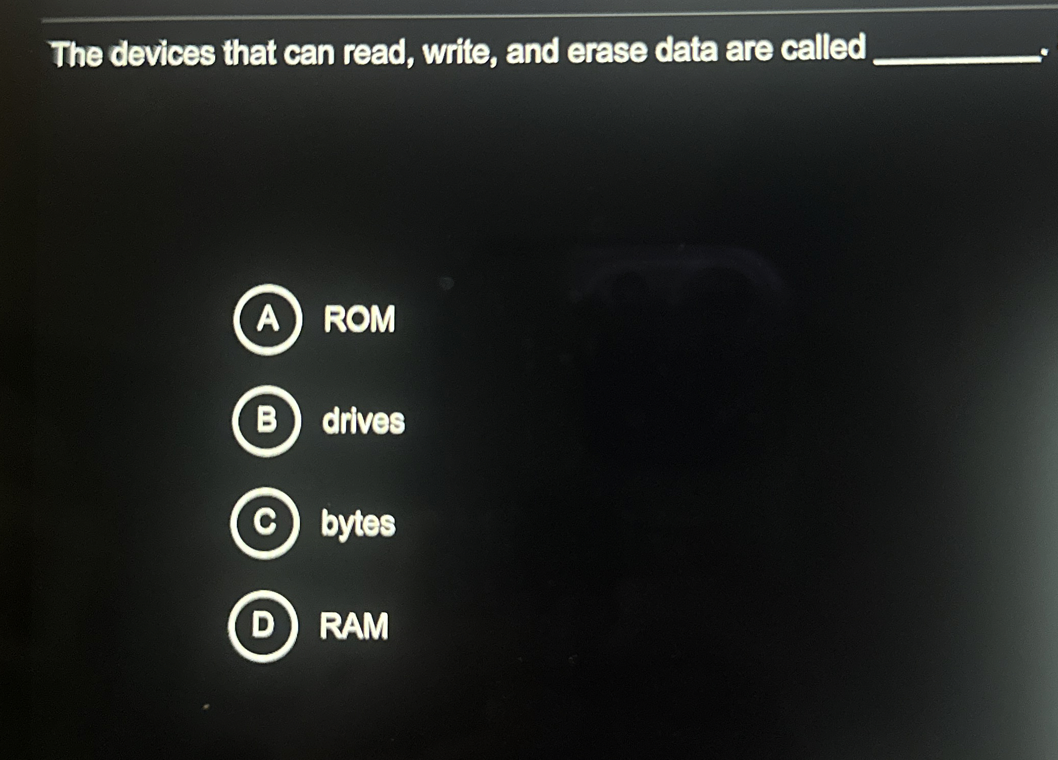 The devices that can read, write, and erase data