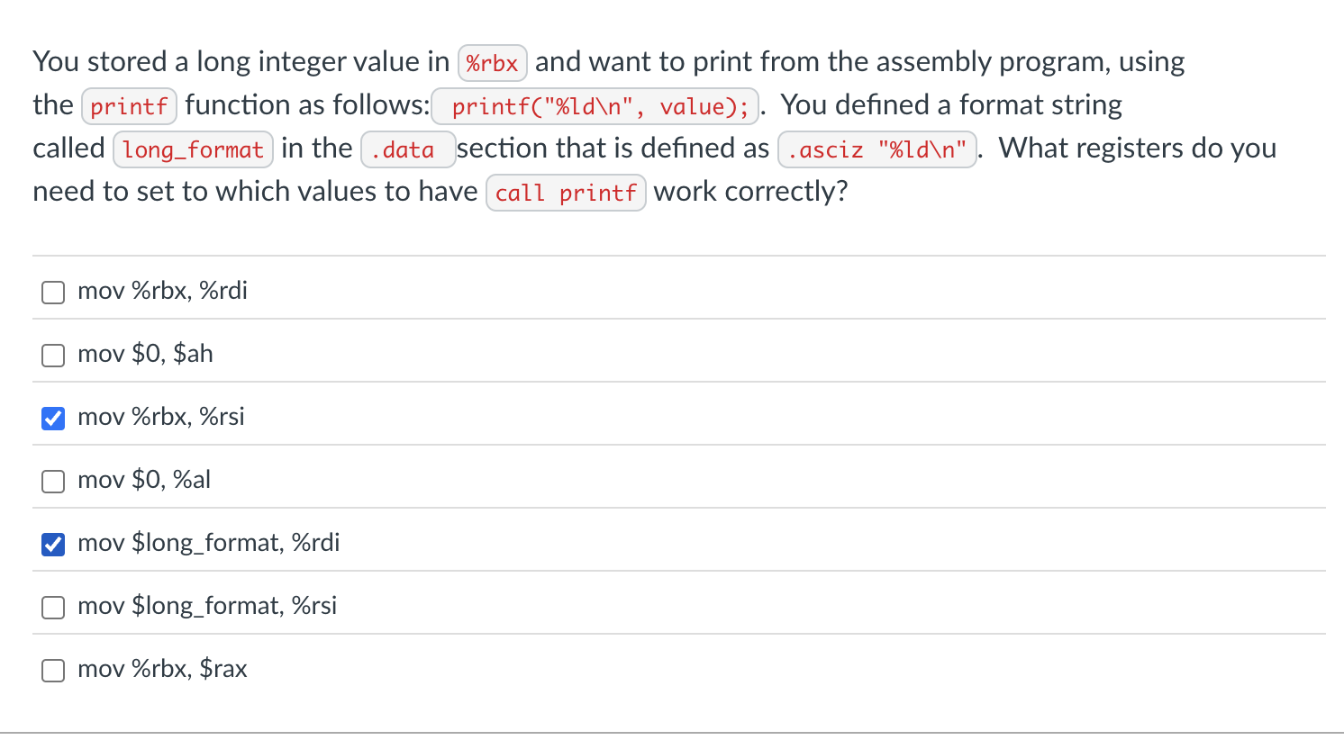You stored a long integer value in % rbx and want