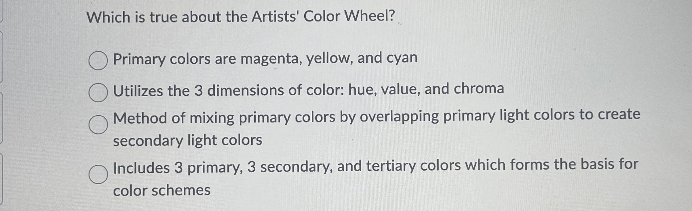 Which is true about the Artists' Color Wheel?
