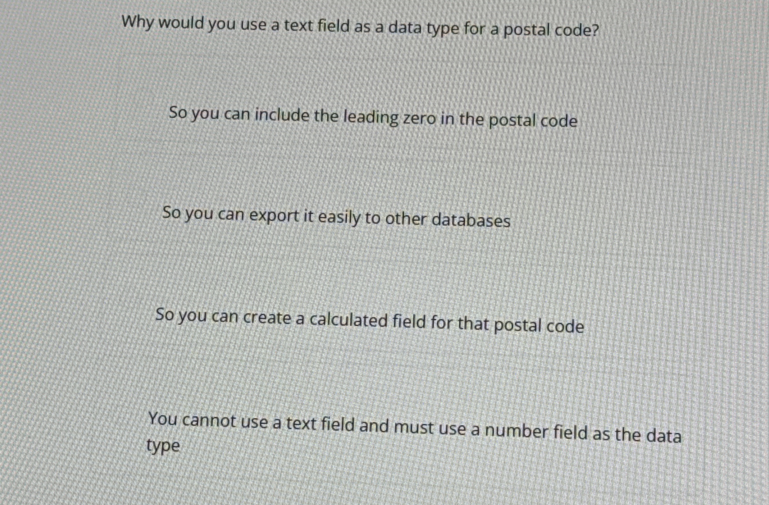 Why would you use a text field as a data type for