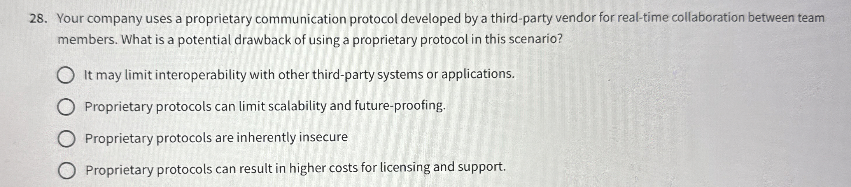 Your company uses a proprietary communication