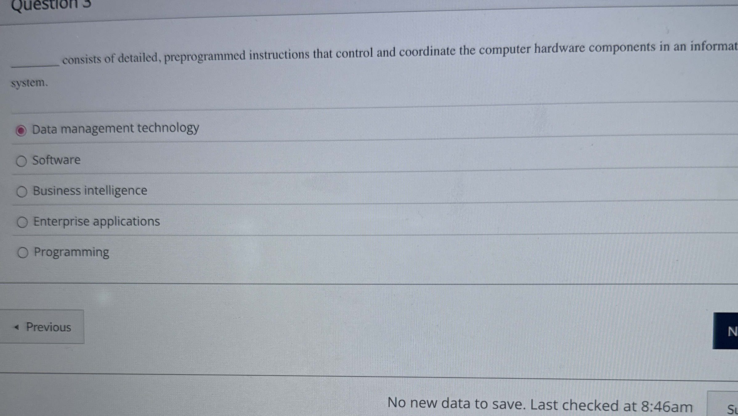 Question 3 consists of detailed, preprogrammed