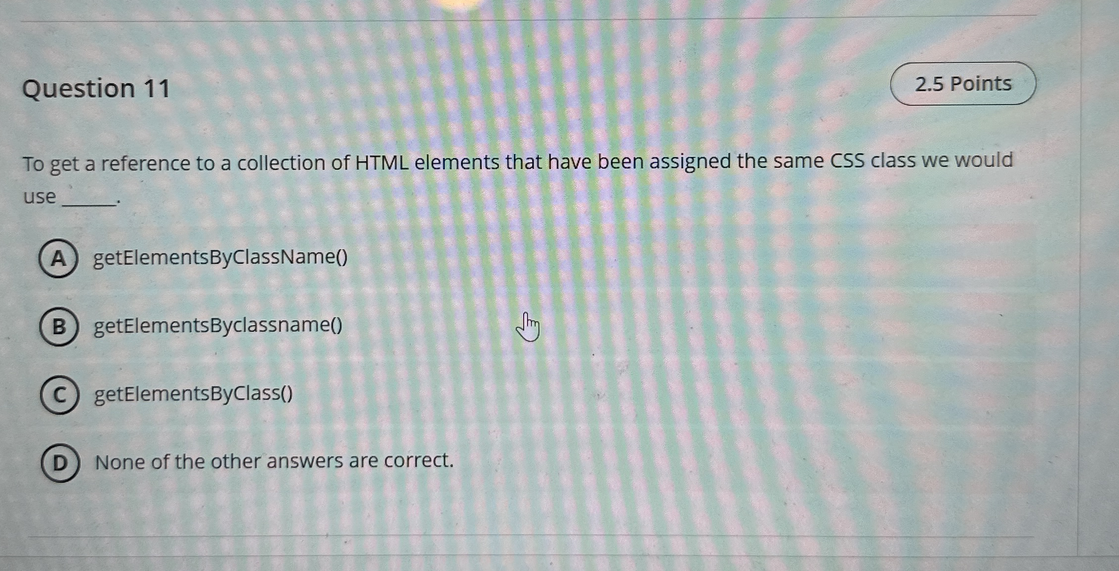 Question 1 1 To get a reference to a collection