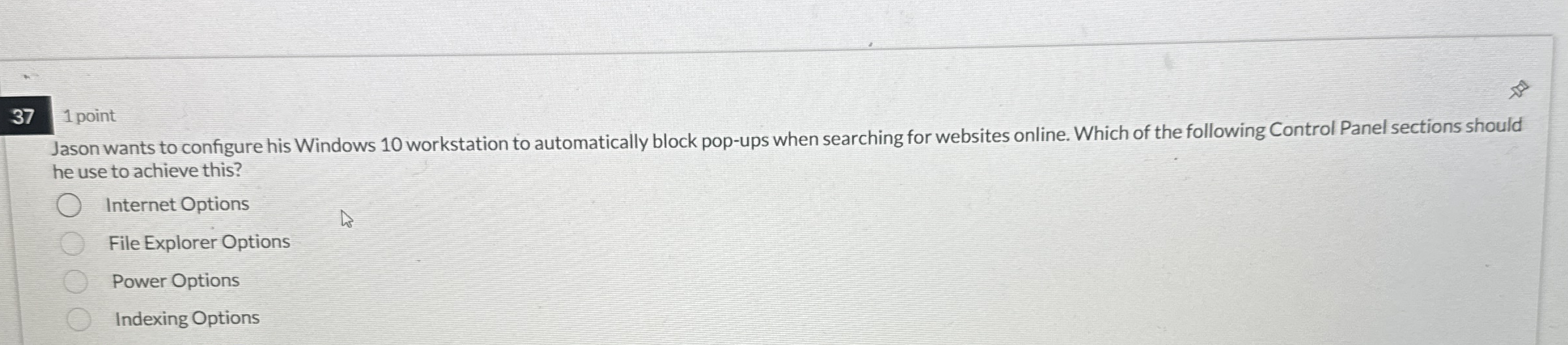 Jason wants to configure his Windows 1 0