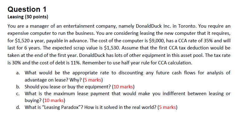 Question 1 Leasing (30 points) You are a manager