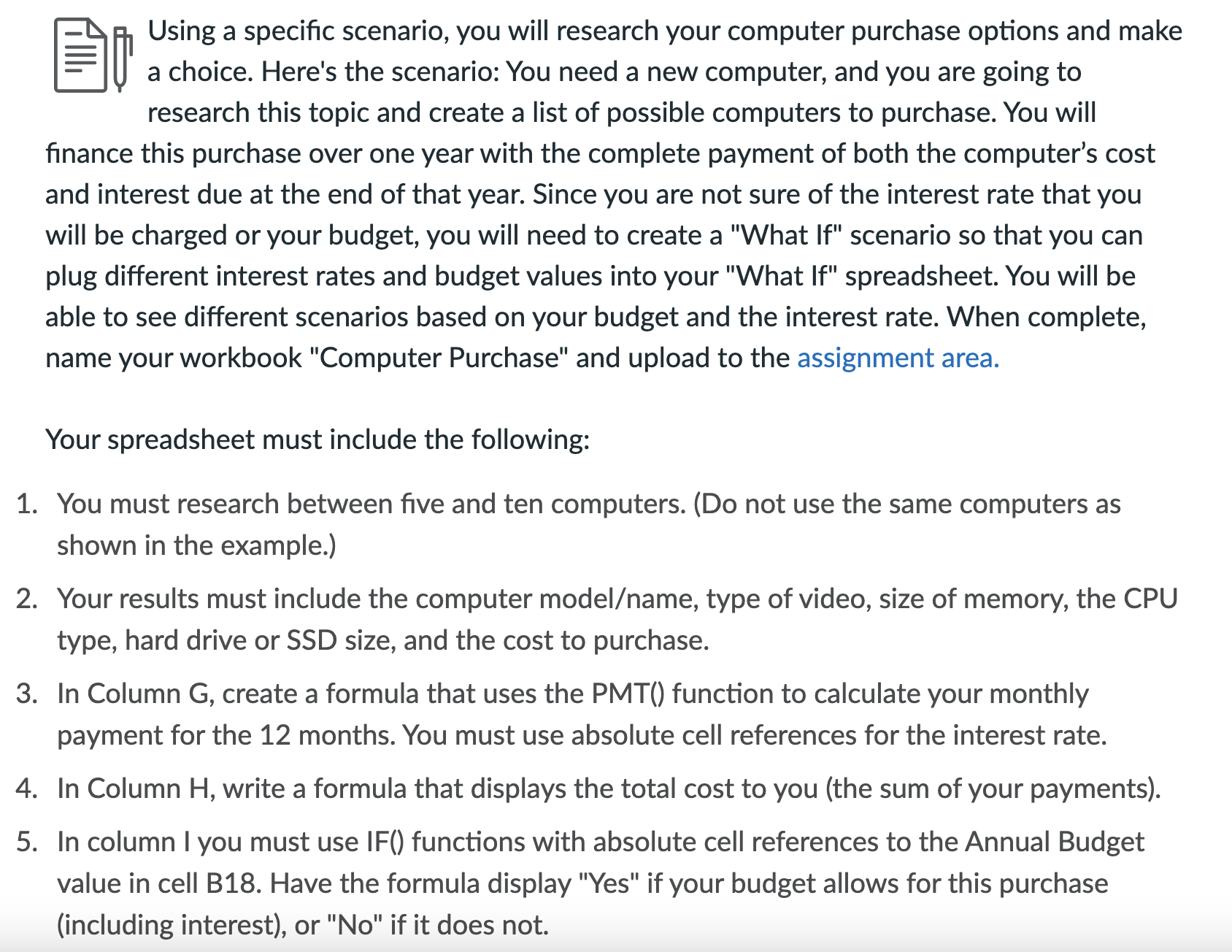 Using a specific scenario, you will research your