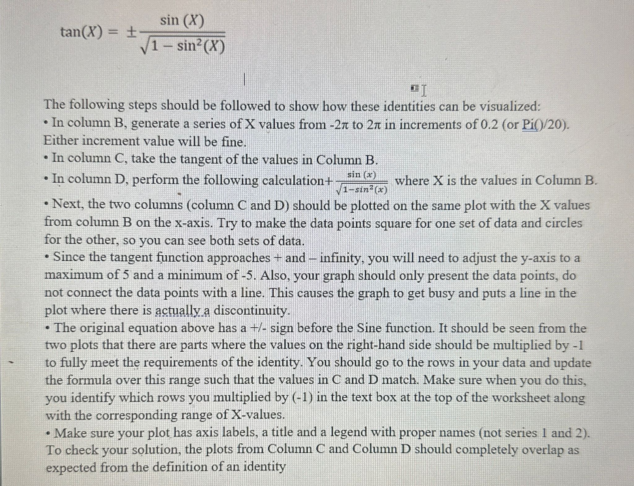 t a n ( x ) = + - s i n ( x ) 1 - s i n 2 ( x ) 2