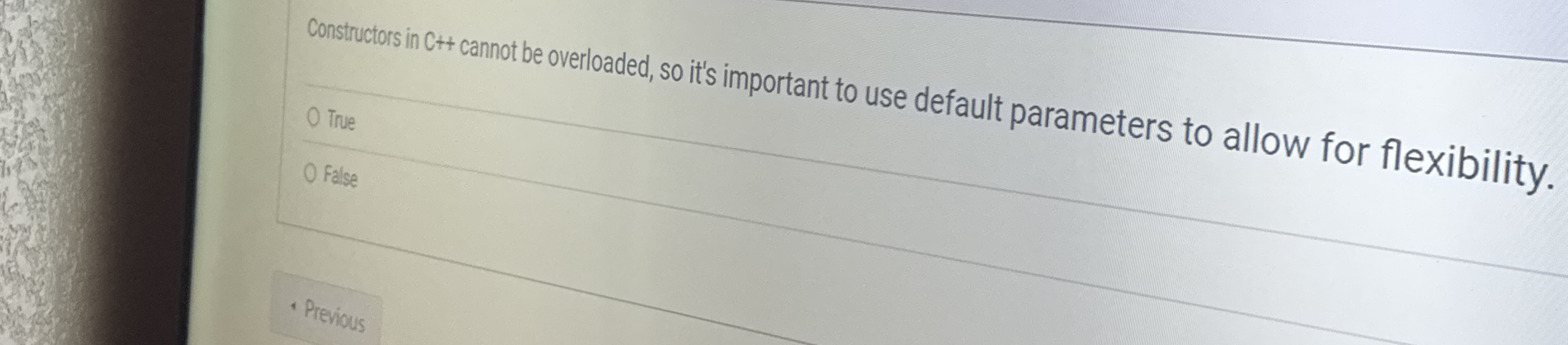 Constrctors in C + + cannot be overloaded, so