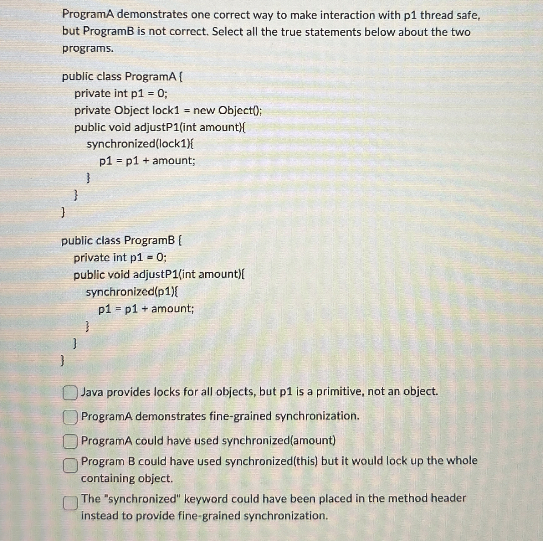 ProgramA demonstrates one correct way to make