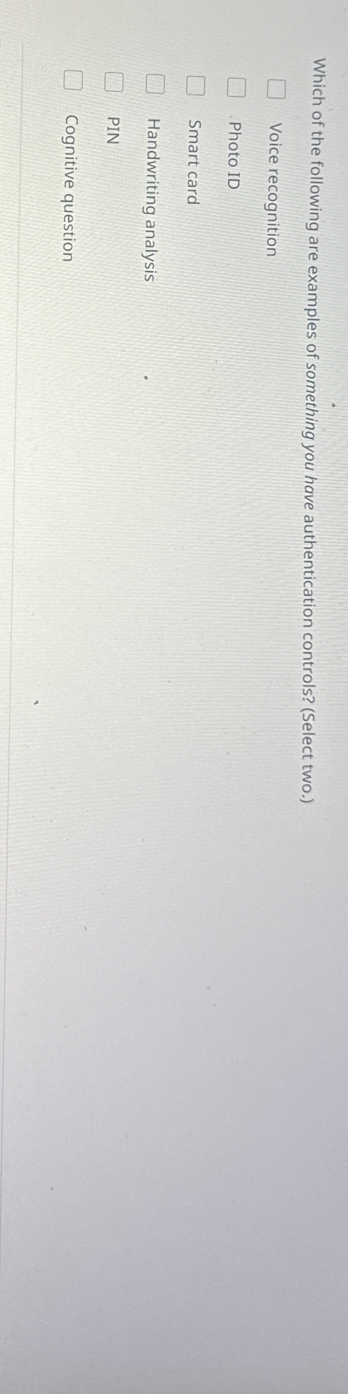 Which of the following are examples of something