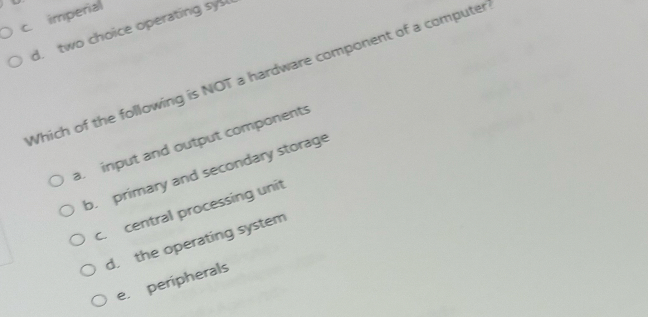 c imperizl Which of the following is NOT a