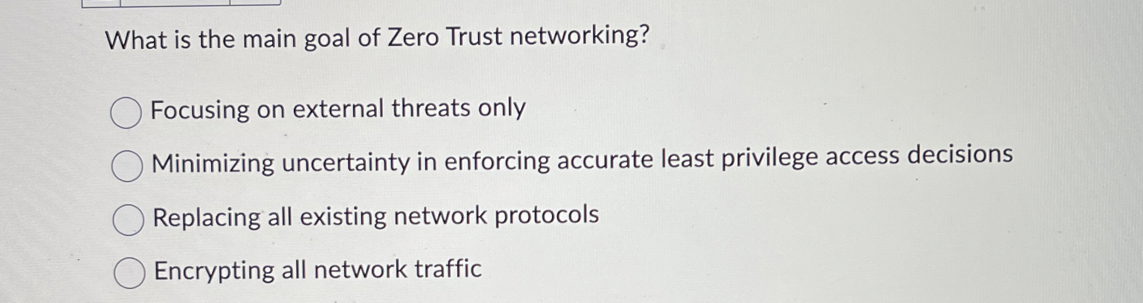 What is the main goal of Zero Trust networking?