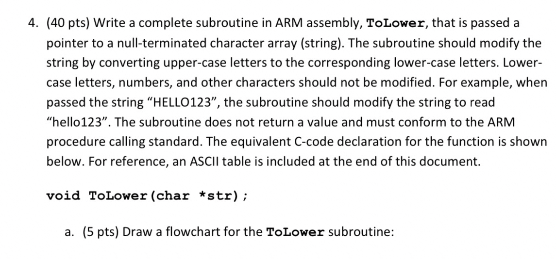 ( 4 0 pts ) Write a complete subroutine in ARM
