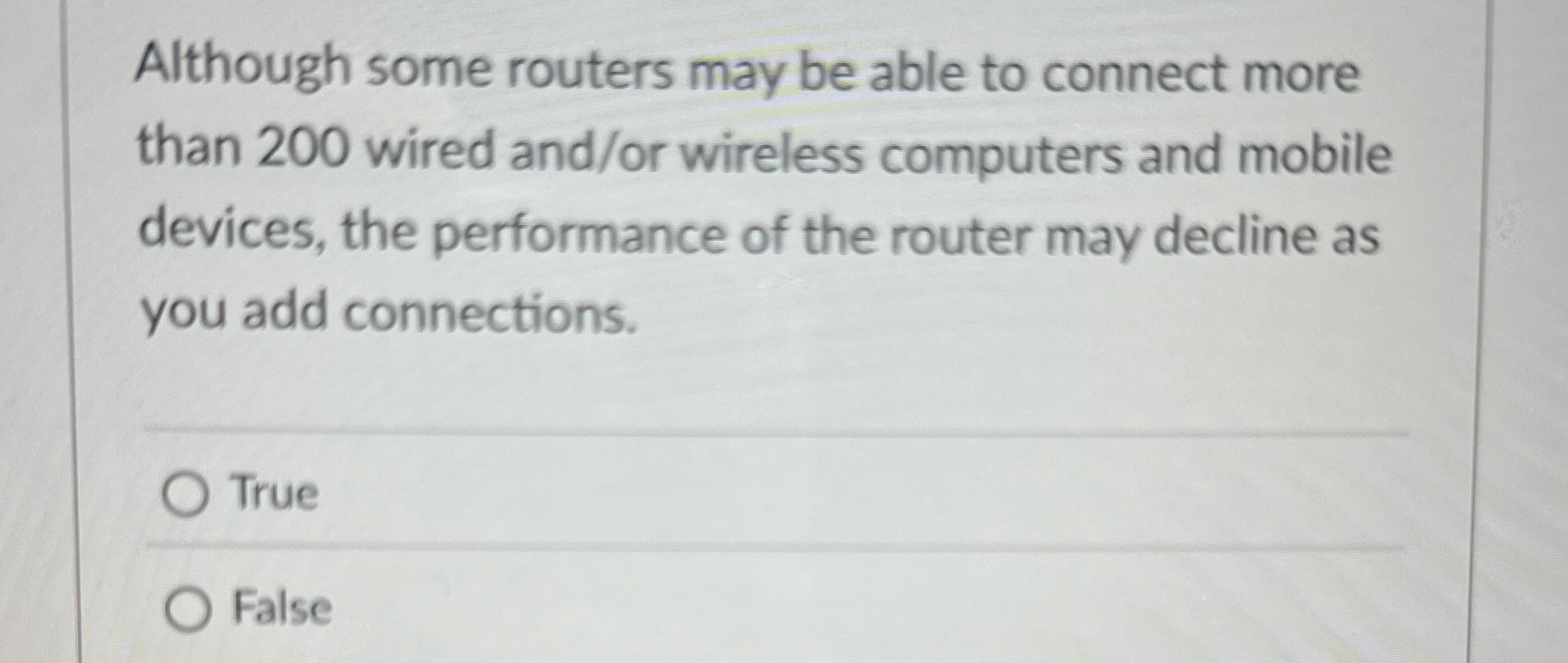 Although some routers may be able to connect more