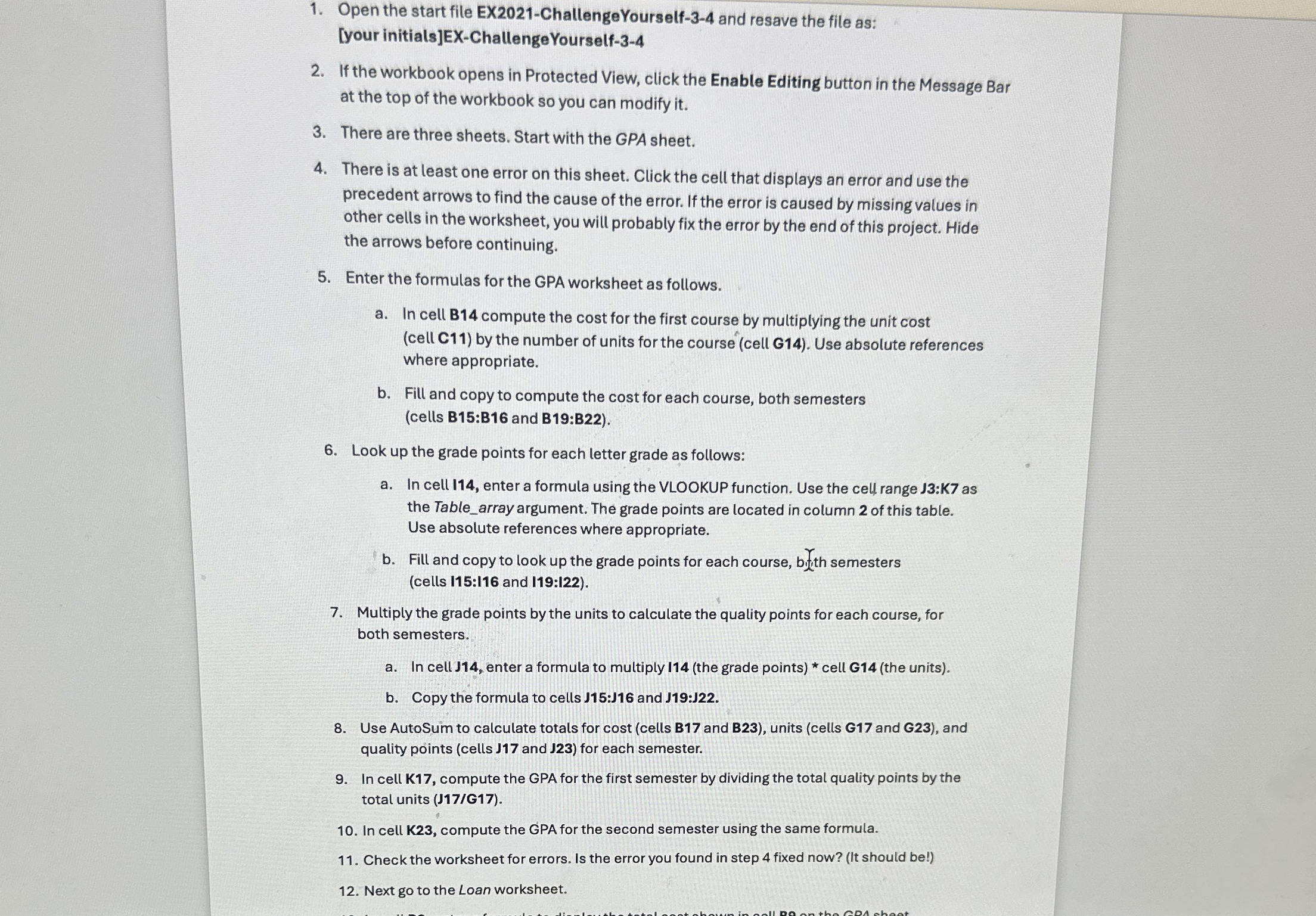 Excel Chapter 3 Challenge Yourself 3 . 4 Purpose: