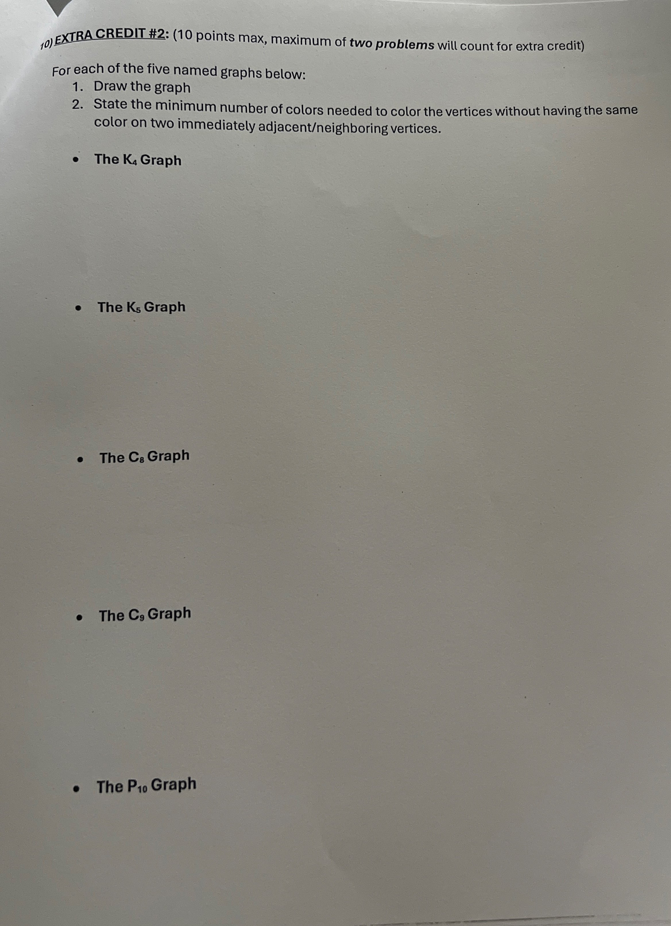 EXTRA CREDIT # 2 : ( 1 0 points max, maximum of