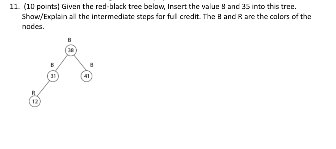 ( 1 0 points ) Given the red - black tree below,