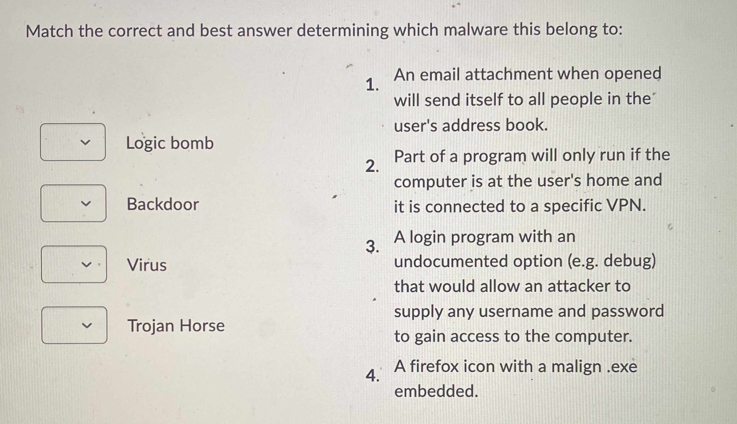 Match the correct and best answer determining