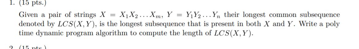( 1 5 pts . ) Given a pair of strings x = x 1 x 2