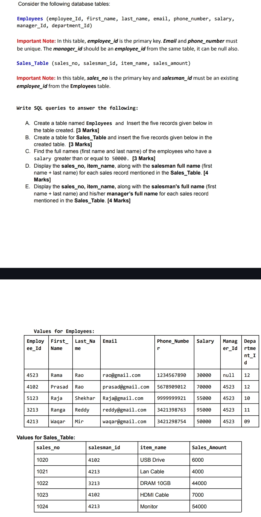 Consider the following database tables: Employees