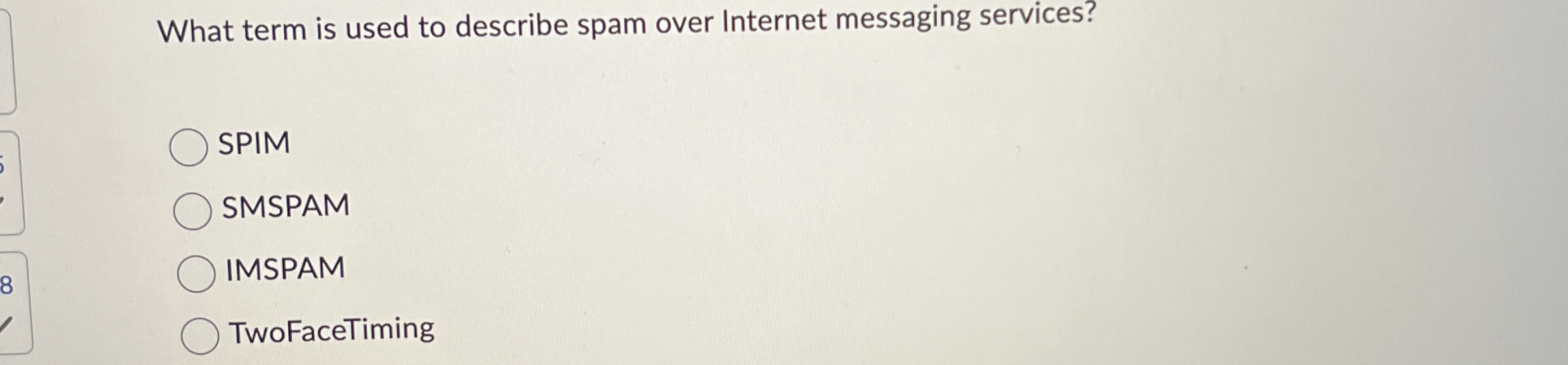 What term is used to describe spam over Internet