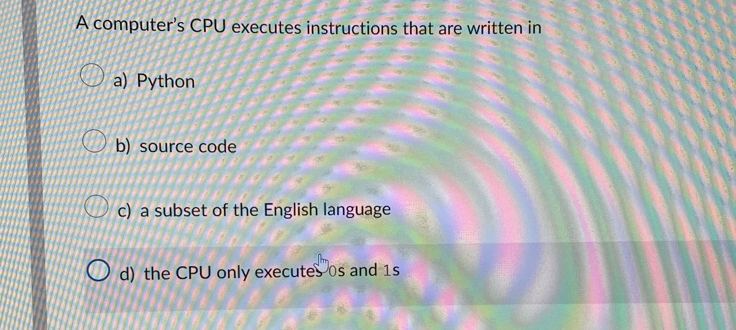 A computer's CPU executes instructions that are