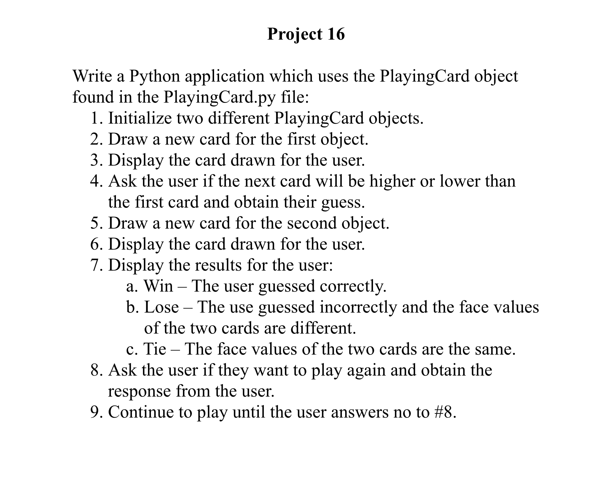Project 1 6 Write a Python application which uses