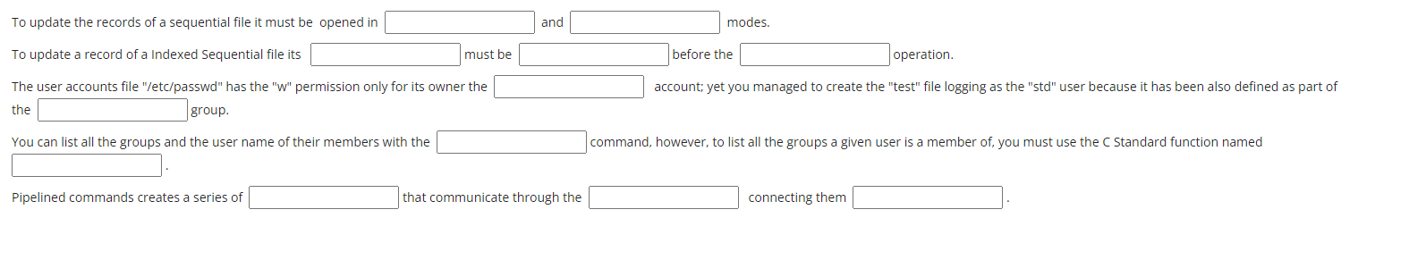 To update the records of a sequential file it
