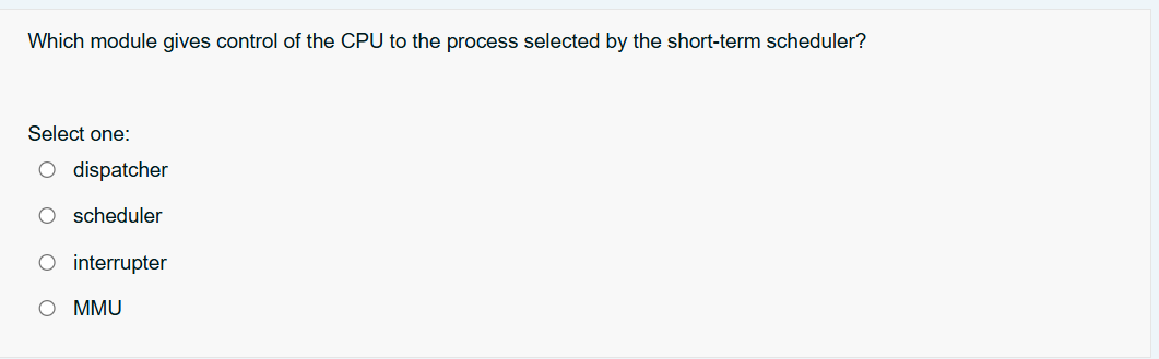 Which module gives control of the CPU to the
