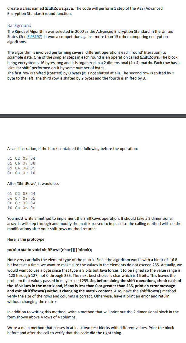 Create a class named ShiftRows.java. The code