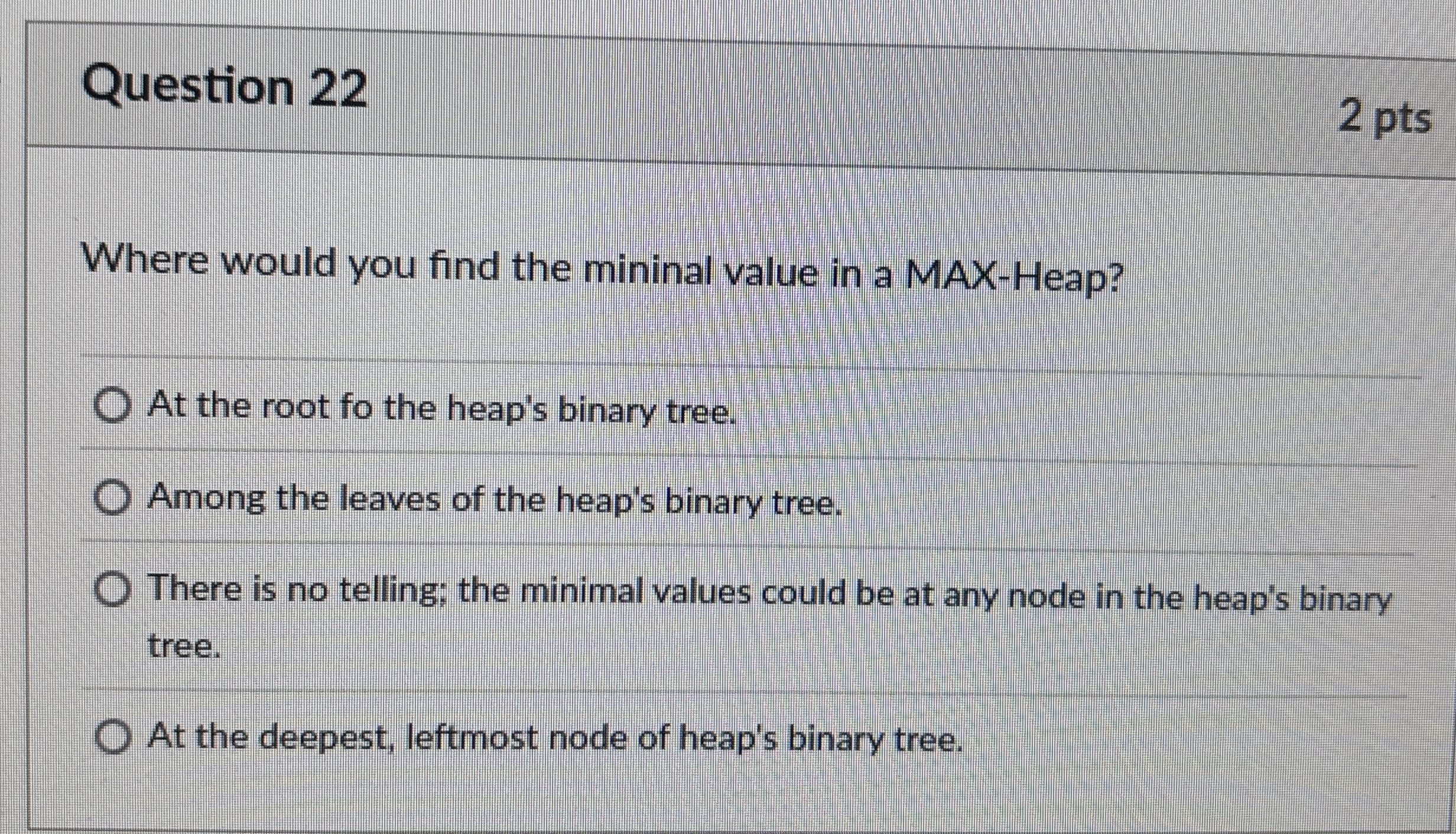 Question 2 2 2 pts Where would you find the