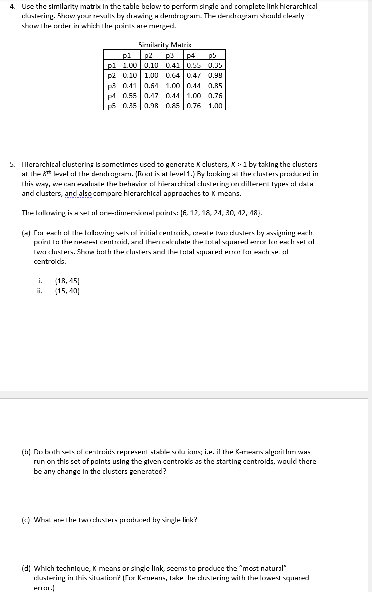 4 . Use the similarity matrix in the table below